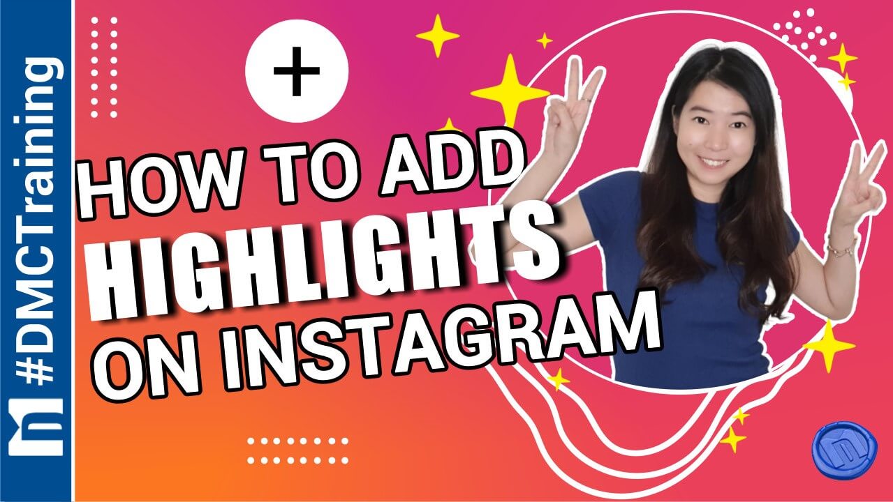 How To Add Highlights On Instagram